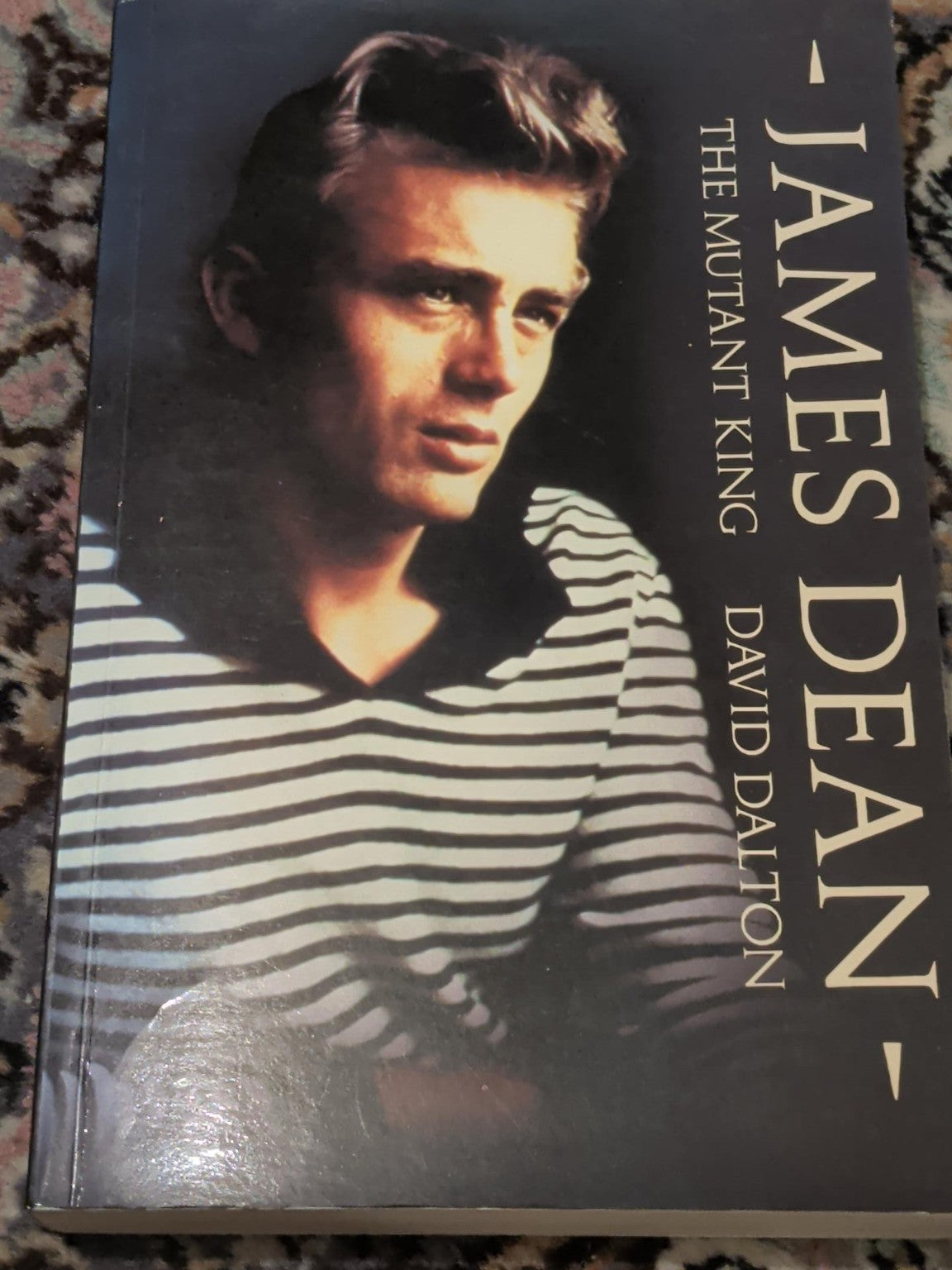 James Dean: The Mutant King – David Dalton – 1983 Revised Edition